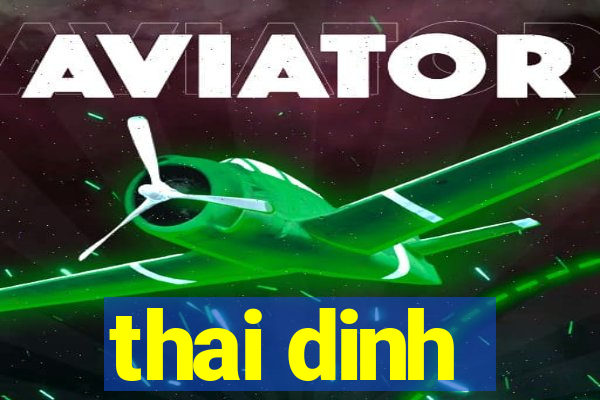 thai dinh