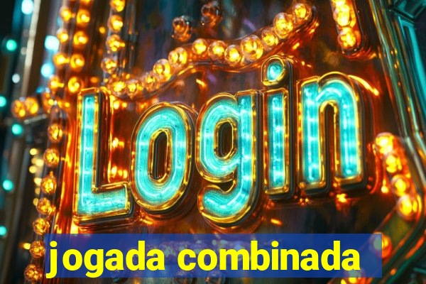 jogada combinada