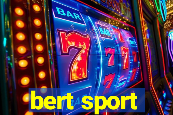 bert sport