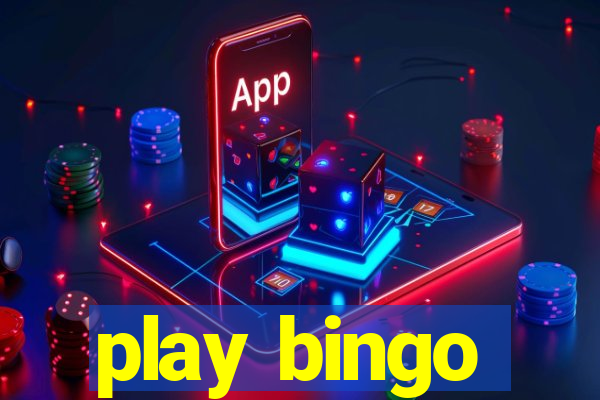 play bingo