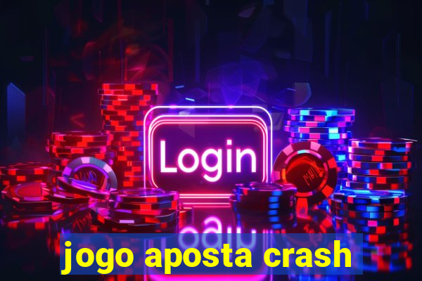 jogo aposta crash