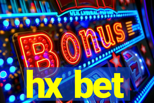 hx bet