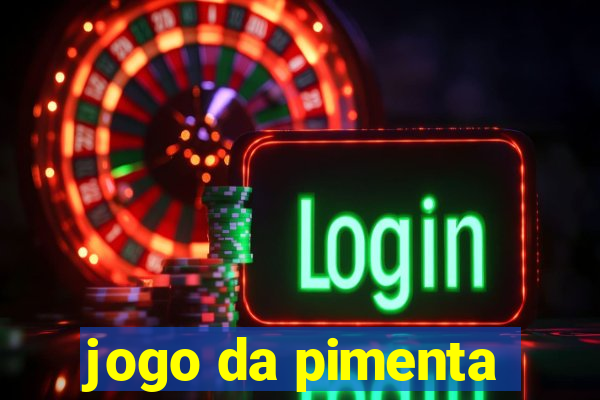 jogo da pimenta