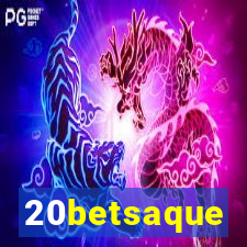 20betsaque