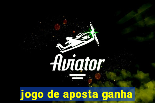 jogo de aposta ganha