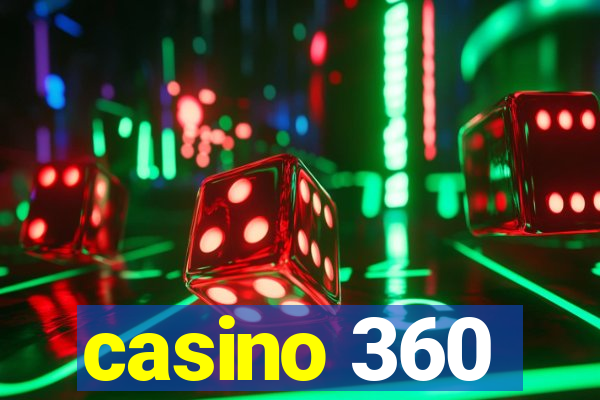 casino 360