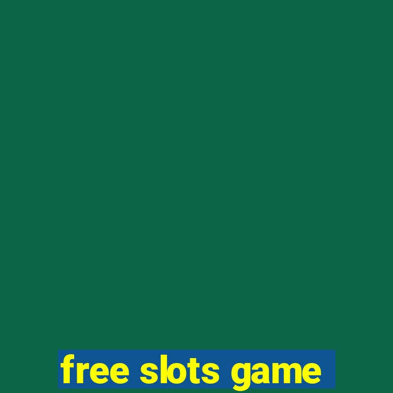 free slots game