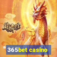 365bet casino