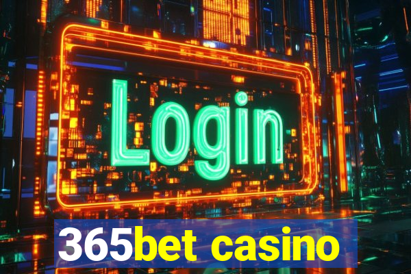 365bet casino