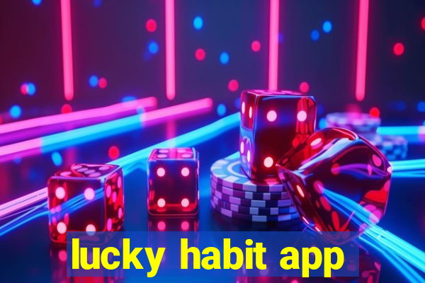 lucky habit app