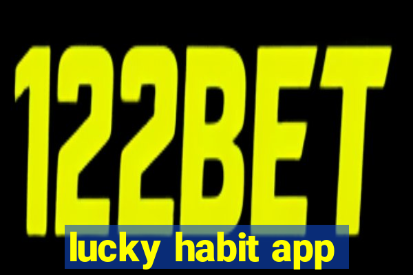 lucky habit app