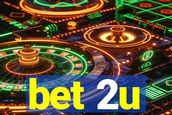 bet 2u