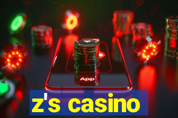 z's casino