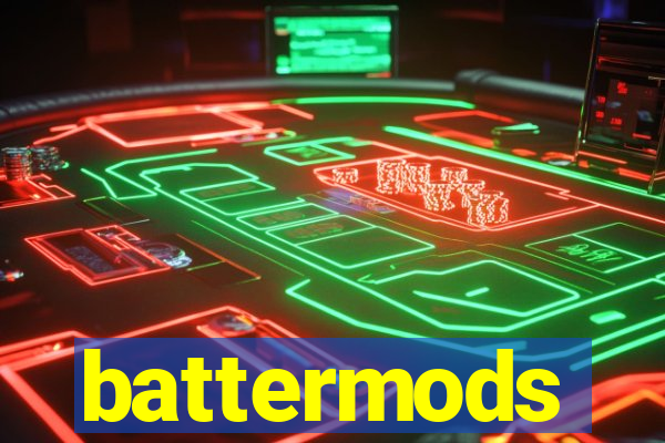 battermods