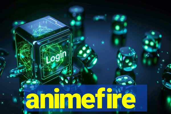 animefire