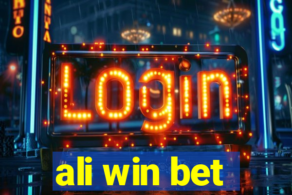 ali win bet