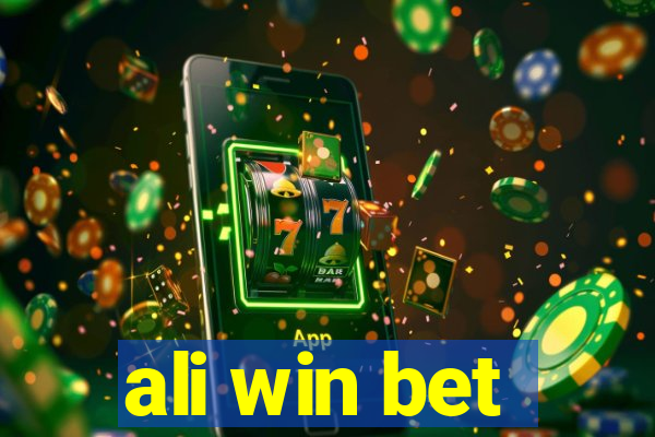 ali win bet