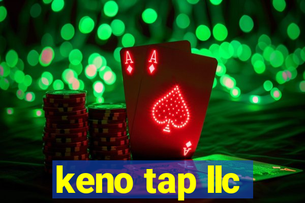 keno tap llc