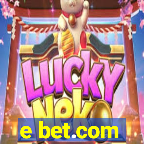 e bet.com