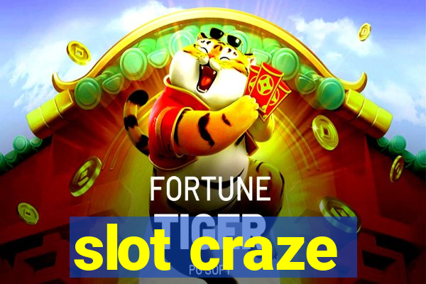 slot craze