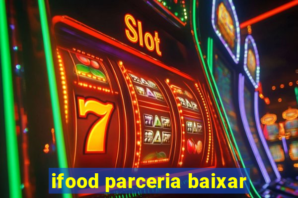 ifood parceria baixar