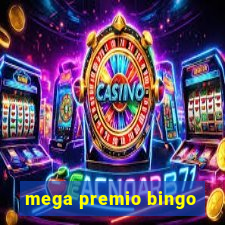 mega premio bingo