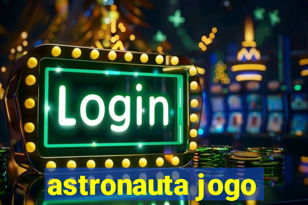 astronauta jogo