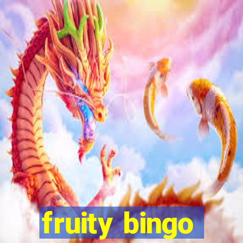 fruity bingo