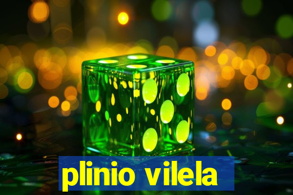 plinio vilela