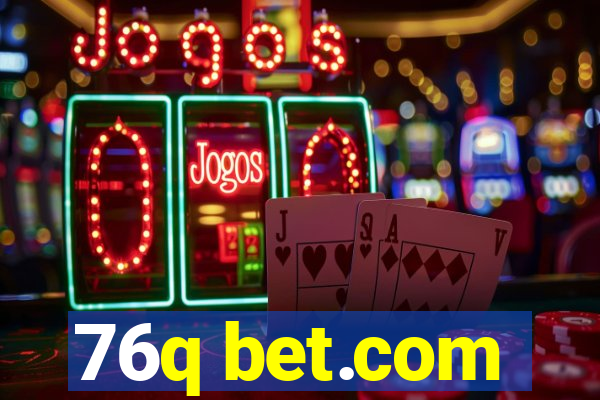 76q bet.com