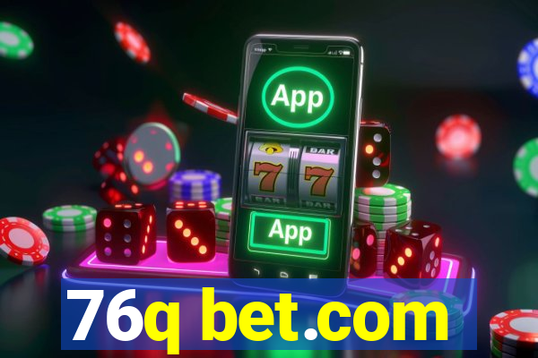 76q bet.com