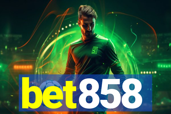 bet858