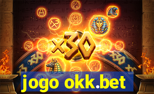 jogo okk.bet