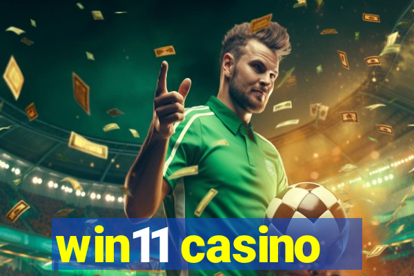 win11 casino