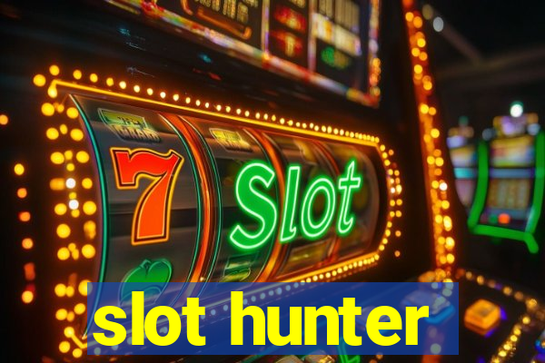 slot hunter