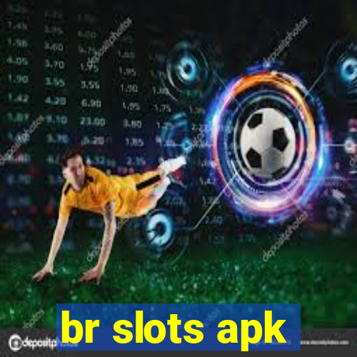 br slots apk