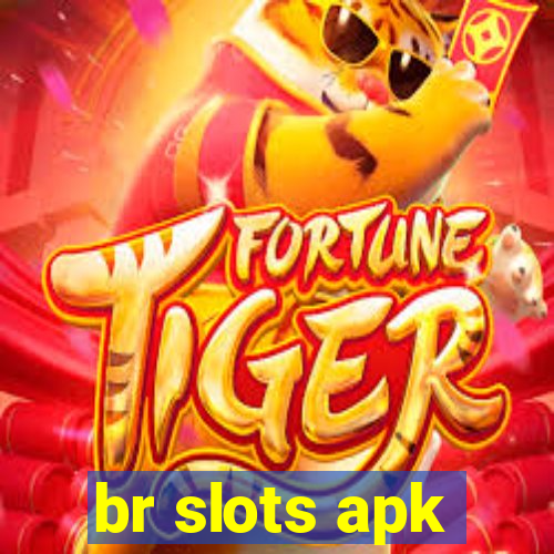 br slots apk