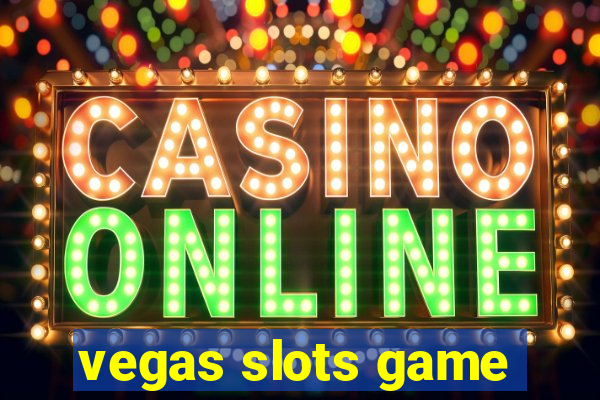 vegas slots game