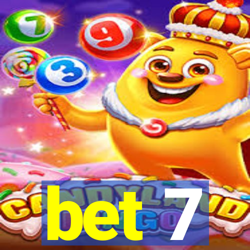 bet 7