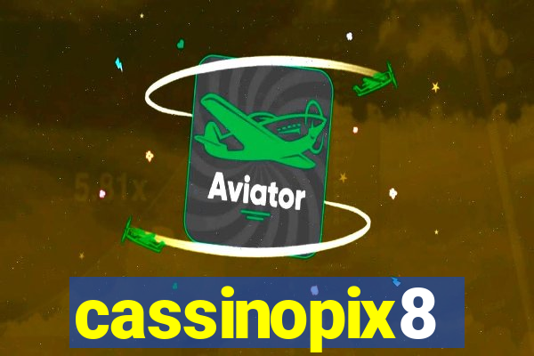 cassinopix8