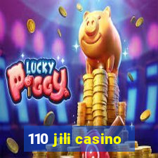 110 jili casino