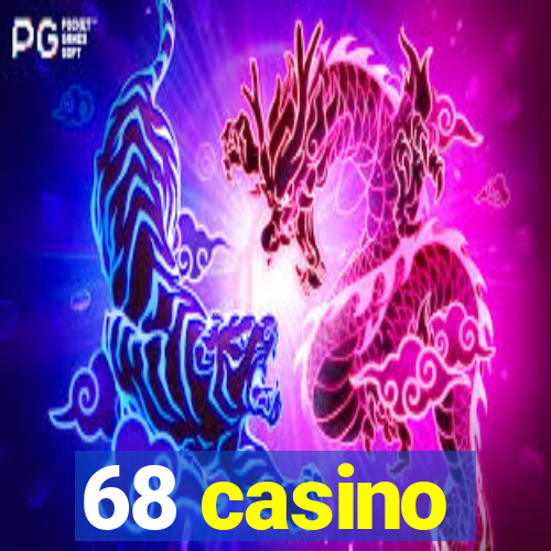 68 casino