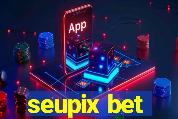 seupix bet