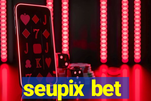 seupix bet