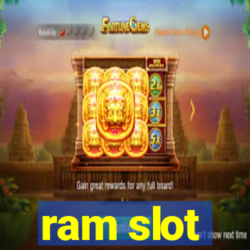 ram slot