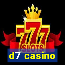 d7 casino