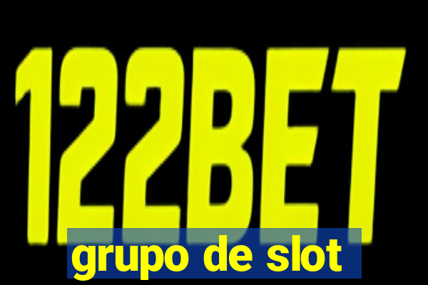 grupo de slot