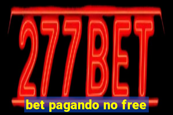 bet pagando no free