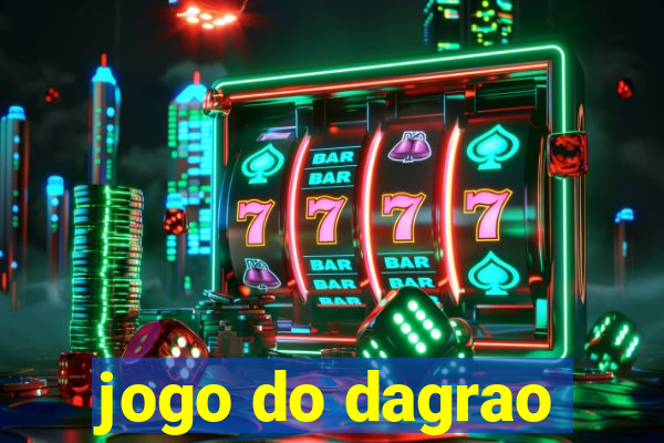 jogo do dagrao