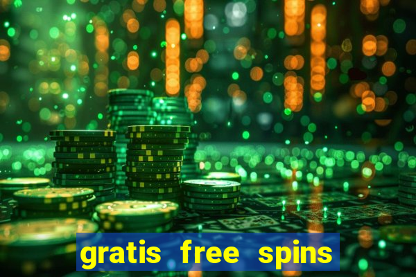 gratis free spins utan ins?ttning casino